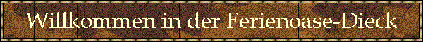 Ferienoase-Dieck, Ferienwohnungen